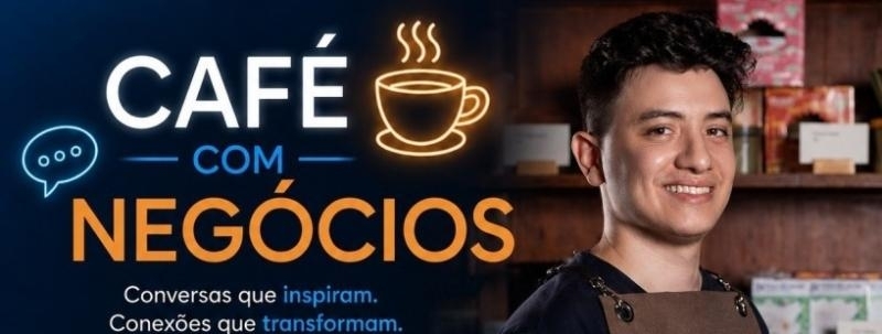 Evento: Café com Negócios