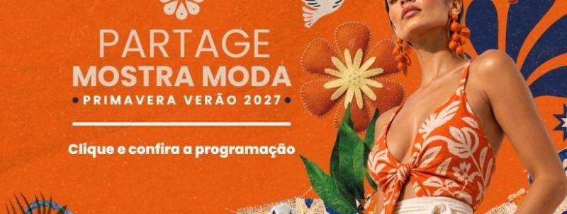 Evento: PARTAGE MOSTRA MODA
