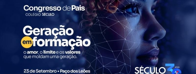 Evento: Congresso de Pais 2026 - Colégio Século