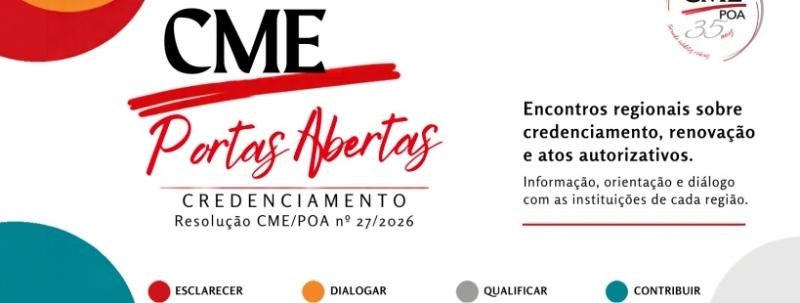 CME/POA Portas Abertas 5ª Edição: Credenciamento e demais atos autorizativos