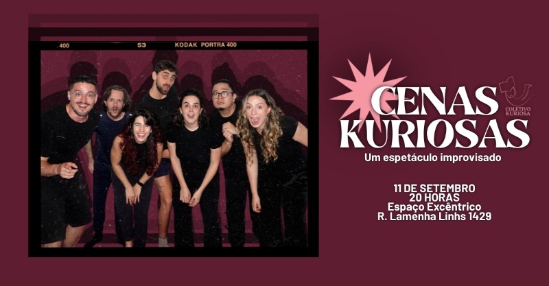 Evento: CENAS KURIOSAS - UM ESPETÁCULO IMPROVISADO