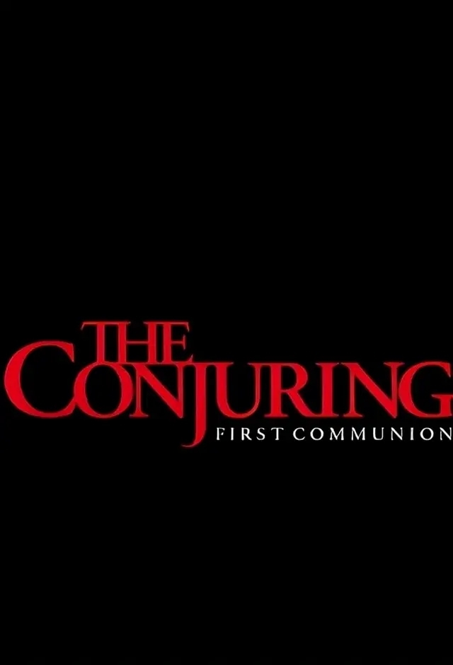 The Conjuring: First Communion