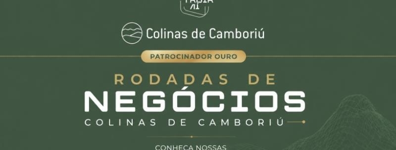 Evento: RODADAS DE NEGÓCIOS | COLINAS DE CAMBORIÚ