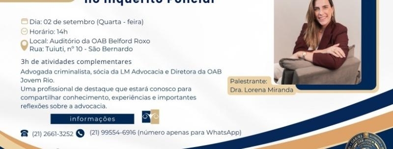 Palestra: "A Atuação Prática no Inquérito Policial"