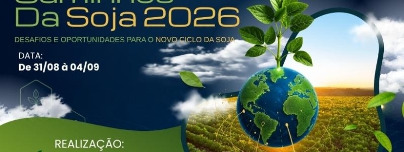 Evento: CAMINHOS DA SOJA - DESAFIOS E OPORTINIDADES PARA O NOVO CICLO DA SOJA - Nova Aurora