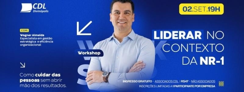 Workshop  - Liderar no contexto da NR-1: como cuidar das pessoas sem abrir mão dos resultados
