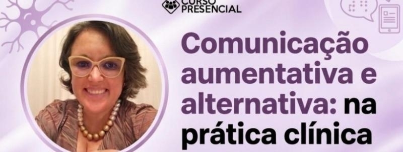 Evento: Curso CAA: na prática clínica em COLATINA
