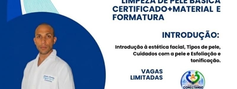 Evento: CURSO GRATUITO- ESTÉTICA FACIAL (LIMPEZA DE PELE).
