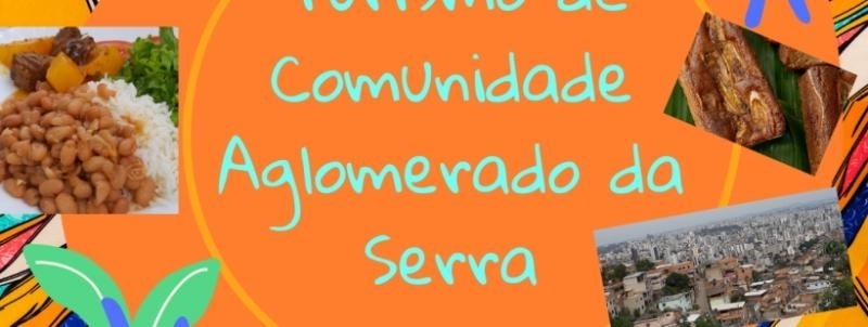Evento: Turismo de Comunidade - Aglomerado da Serra